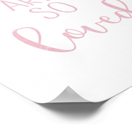 Roze je bent zo geliefd poster (Hoek)