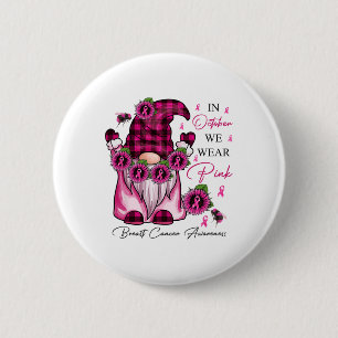 Roze kabouter In oktober Draag we Roze Borstkanker Ronde Button 5,7 Cm