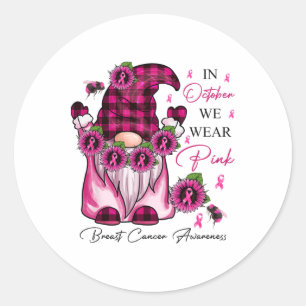 Roze kabouter In oktober Draag we Roze Borstkanker Ronde Sticker