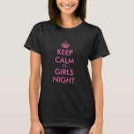 Roze kalm houden, het is meisjes nacht uit op shir t-shirt<br><div class="desc">Roze hou je rustig,  het zijn meisjes die naar shirt gaan.  Houd kalm en ga door met parodie t-shirt met roze kroon. Cute girly cadeau voor vrouwen die een weekendreis voor meisjes organiseren of een vrijgezellenfeest. Grappig typografisch ontwerp.</div>