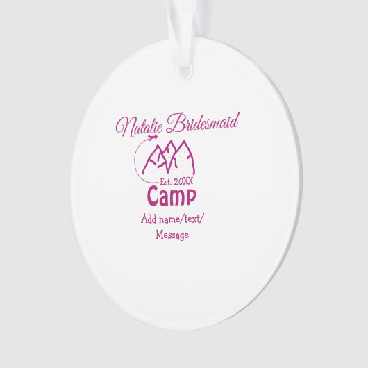 Roze kamp bruidsmeisje voeg naam datum jaar bachel ornament (voorkant)