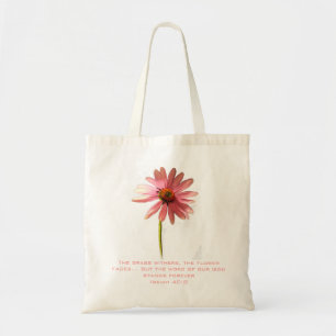 Roze kegel Bloem Het gras verwelkt maar Tote Bag