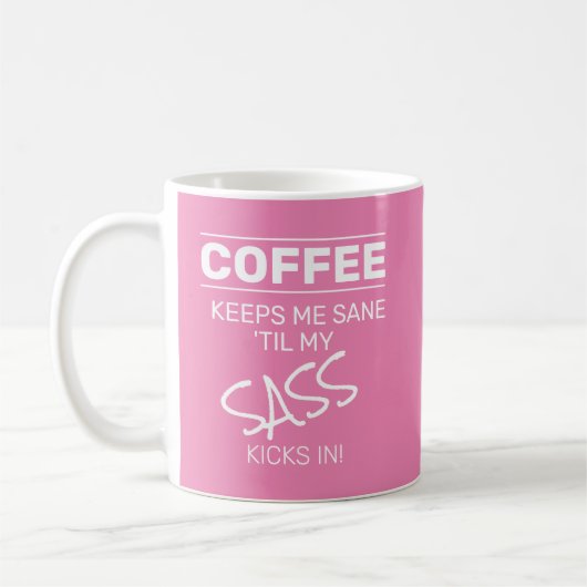 Roze koffie houdt me gezond|Sass Grapny Quote Text Koffiemok (Links)
