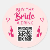 Roze Koop de Bruid Eén Op QR Code Meisjesavond Ronde Sticker (Voorkant)