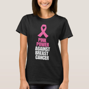 Roze kracht tegen borstkanker t-shirt