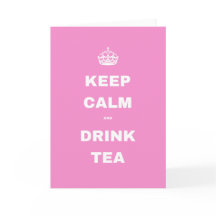 Roze Kroon KEEP KALM EN DRINK THEE Wenskaart