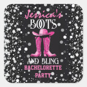 Roze Laarzen en Bling Bachelorette Feestje Vierkante Sticker (Voorkant)