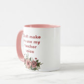 Roze laat me mijn leraarstem niet gebruiken mok (Voorkant links)