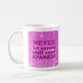 Roze | Laat nooit iemand je muggenglitter optrekke Koffiemok (Links)