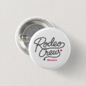 Roze Last Rodeo Crew Westerse Bach-feest Ronde Button 3,2 Cm (Voorkant /achterkant)