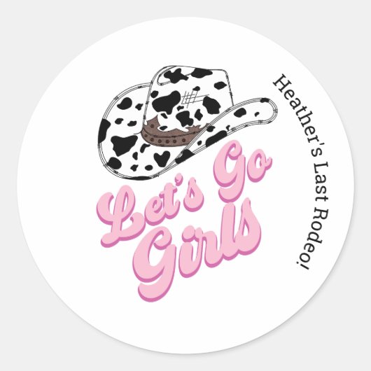 Roze Let's Go Girls Laatste Rodeo Ronde Sticker (Voorkant)
