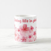 Roze Levensmug, Positieve Quote Koffiemok (Center)