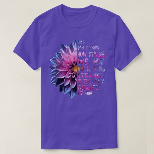 Roze lint hoe sterk we borstkankerwaren t-shirt (Design voorkant)
