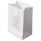 Roze Love You Moeder Moederdag Medium Cadeauzakje (Voorkant Gekanteld)