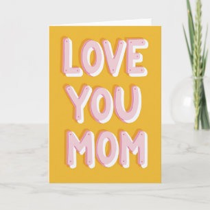 Roze Love You Mom Grafische Kaart
