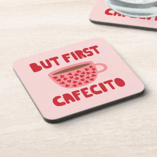 Roze Maar Eerst Cafecito Onderzetter