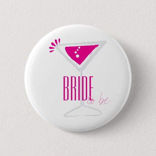 Roze Martini Glass Bride om partij Button te worde (Voorkant)