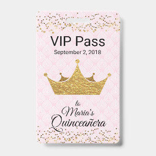 Roze met Golden Crown Quinceañera VIP Badge