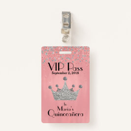 Roze met Silver Crown Quinceañera VIP Badge