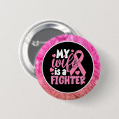 Roze mijn vrouw is een vechter ronde button 5,7 cm (Voorkant /achterkant)