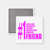 Roze Moderne Vrienden : Nummer Een Vriend Magneet (Voorkant / Achterkant)