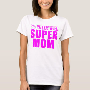 Roze molen van zaterdag en Kerstmis : Super Mam T-shirt