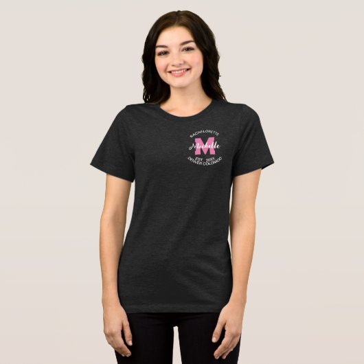 Roze Monogram Voor & Terug Bachelorette Bruid Tri-Blend Shirt (Voorkant volledig)