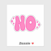 Roze nee, grappig sarcastisch cadeau sticker (Vel)