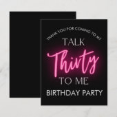 Roze Neon Talk 30 Aan Mij 30ste Verjaardagsfeestje Bedankkaart (Voorkant / Achterkant)