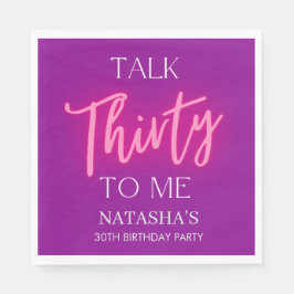 Roze Neon Talk 30 Aan Mij 30ste Verjaardagsfeestje Servet