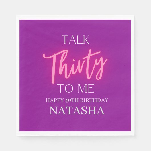 Roze Neon Talk 30 Aan Mij 30ste Verjaardagsfeestje Servet (Voorkant)