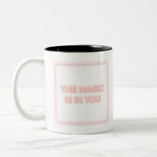Roze neonzin DE MAGIC IS IN U Tweekleurige Koffiemok
