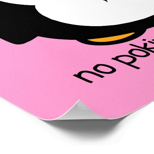 Roze niet om de pinguïn te pillen poster (Hoek)