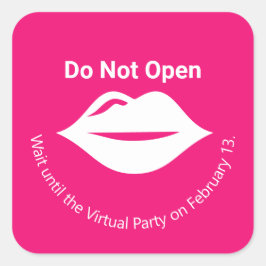 Roze Niet openen tot Virtual Party Galentine's Vierkante Sticker