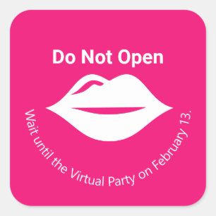 Roze Niet openen tot Virtual Party Galentine's Vierkante Sticker