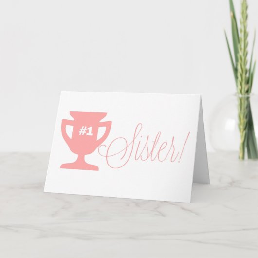 Roze nummer één Zuster Trophy Happy Birthday Kaart (Voorkant)