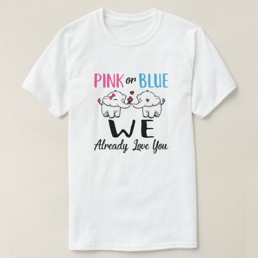 Roze of blauw geslacht onthullen we al van je houd t-shirt (Design voorkant)