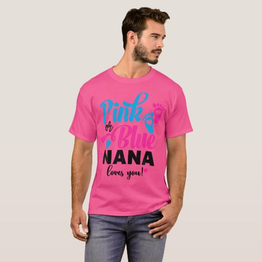 Roze of blauw Nana Loves You Geslacht onthullen Ba T-shirt (Voorkant volledig)