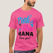 Roze of blauw Nana Loves You Geslacht onthullen Ba T-shirt (Voorkant)