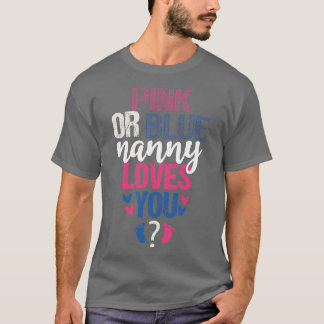 Roze of blauw Nanny houdt van je T-shirt