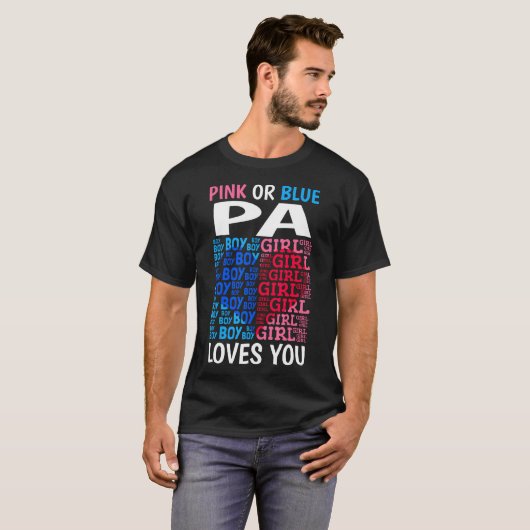 Roze of blauw PA houdt van je Geslacht onthullen B T-shirt (Voorkant volledig)