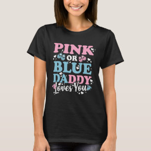 Roze of Blauw Papa Loves You Geslacht onthullen Me T-shirt