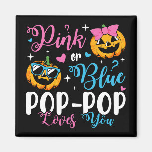 Roze of blauw Pop-Pop houdt van je pompoen Baby pl Magneet