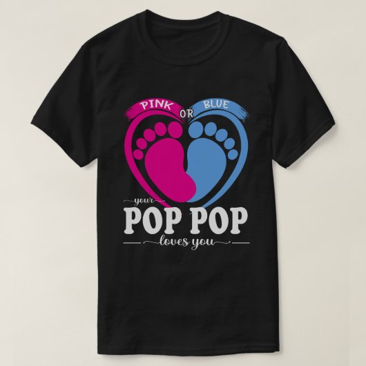 Roze of blauw uw uw POP POP houdt van uw geslacht T-shirt (Design voorkant)