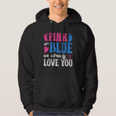 Roze of blauw We houden al van je gender onthullin Hoodie (Voorkant)