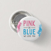 Roze of blauw We houden van je Baby Rook Ronde Button 3,2 Cm (Voorkant /achterkant)