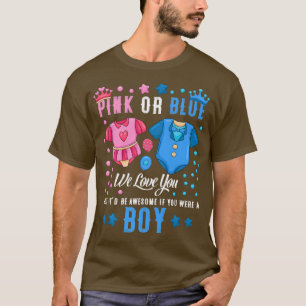 Roze of blauw We houden van je geslacht om team bl T-shirt