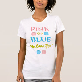 Roze of blauw, we houden van je! Geslacht T-Shirt 