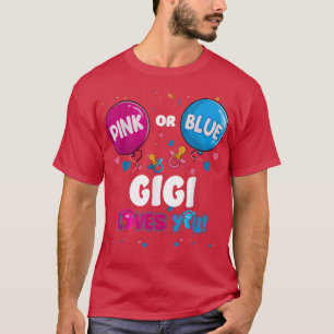 Roze of blauwe ballon Gigi houdt van je geslacht T-shirt