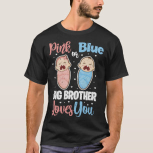 Roze of blauwe Big Brother houdt van je geslacht T-shirt